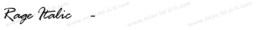 Rage Italic字体字体转换